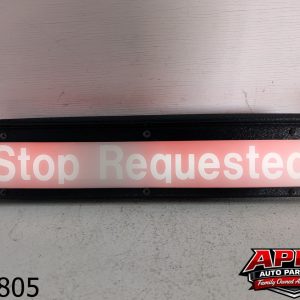 OEM 2009 Ford E-450 6.0L Sign Stop Requested Backlit LED