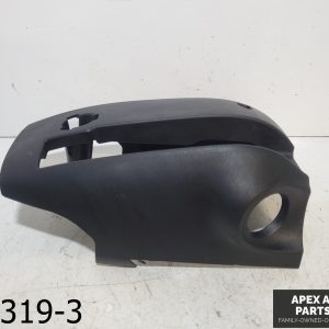 OEM 2013-2016 Ford Escape 1.6L STEERING COLUMN LOWER TRIM COVER