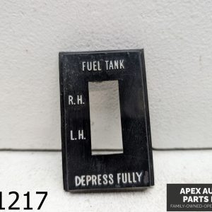 OEM 1984 Chevrolet Silverado 5.0L Fuel Tank Selecting Switch Bezel
